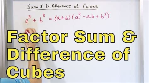 Factoring Sum And Difference Of Cubes