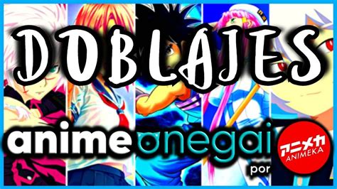 Doblajes Anime Onegai Por Animeka Cine En Combo Youtube