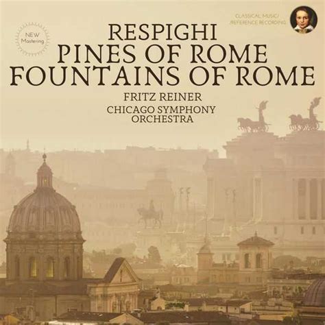 Fritz Reiner Respighi Pines Of Rome Fountains Of Rome Flac