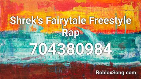 Check spelling or type a new query. Shrek's Fairytale Freestyle Rap Roblox ID - Roblox music codes