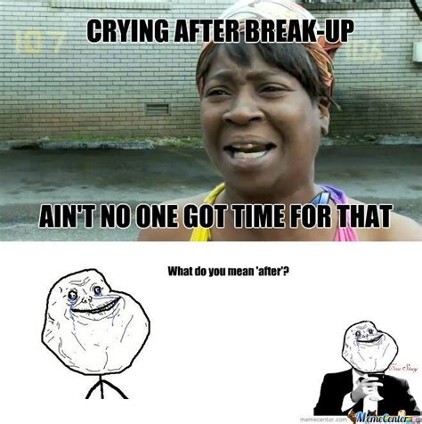 Rmx Crying After Break Up Forever Alone Pinterest Breakup Breakup Humor And Funny