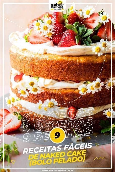 Receitas De Bolo Naked Cake Pelado Simples E F Cil Saiba Como Fazer