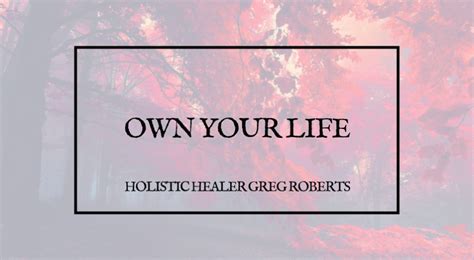 Self Help Holistic Healer Greg Roberts Blog