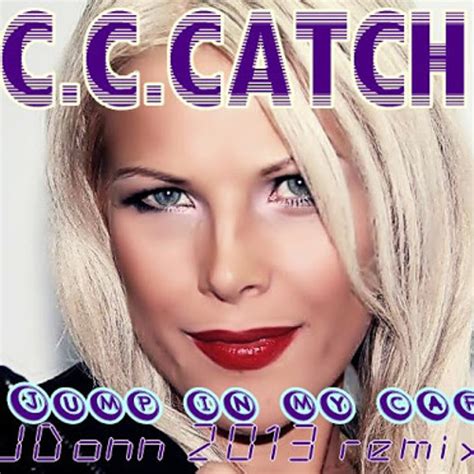 Cccatch Jump In My Car Jdonn Chillout 2013 Remix By Jdonn