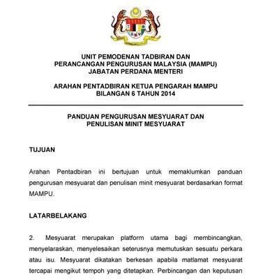 Minit mesyuarat seharusnya mempunyai dan menepati kehendak format yang telah ditetapkan seperti berikut: Panduan Terkini Menulis Minit Mesyuarat