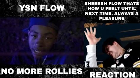 Ysn Flow No Time For Rollies Official Music Video Reaction Youtube