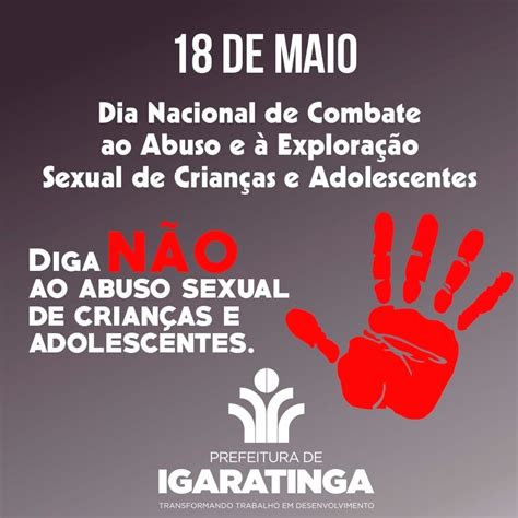 Site Oficial da Prefeitura Municipal de Igaratinga Dia Nacional de Combate ao Abuso e à