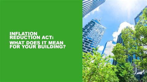 Inflation Reduction Act What Does It Mean For Your Building