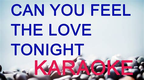 Can You Feel The Love Tonight Karaoke Youtube