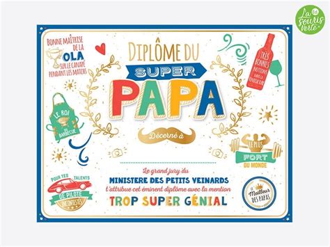 À personnaliser, il contient un petit poème. Diplôme du Super Papa