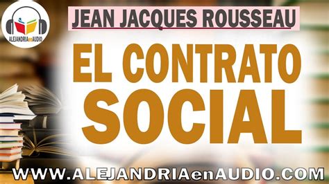 18 de octubre de 2017 El contrato social - Juan Jacobo Rousseau ...