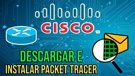 Descargar Descargar E Instalar Cisco Packet Tracer Crear Cuenta Hot