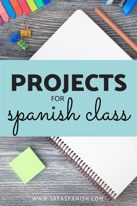 Projects In Spanish Class Srta Spanish