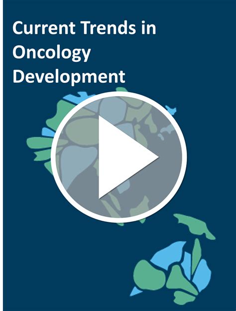 Current Trends In Oncology Development Cmic Group