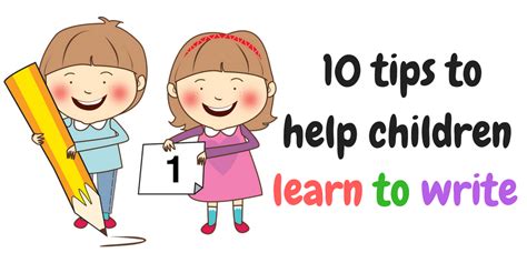 10 Tips To Help Your Children Learn To Write The Mum Educates