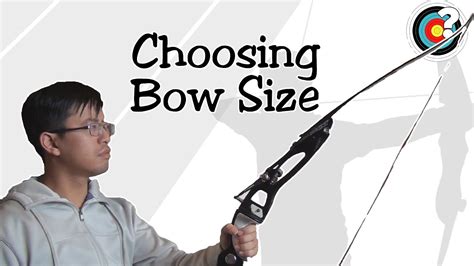 Archery Choosing Bow Size Youtube