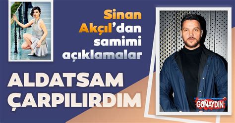 Bu açıklamalarıyla akıllara eski sevgililerini aldattı mı? Sinan Akçıl eski eşi Burcu Kıratlı'yı aldattığı iddiaları ...