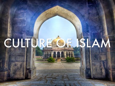 Islam Culture By Ai Song