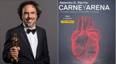 Alejandro González Iñárritus Vr Installation Carne Y Arena To Receive