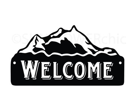 Mountain Welcome Sign Svg Cut File Welcome Mountain Etsy