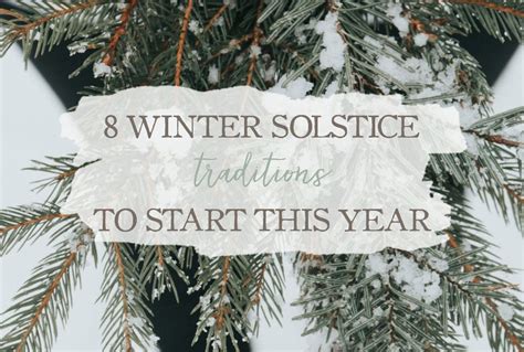 8 Winter Solstice Traditions To Start This Year Growing Up Herbal