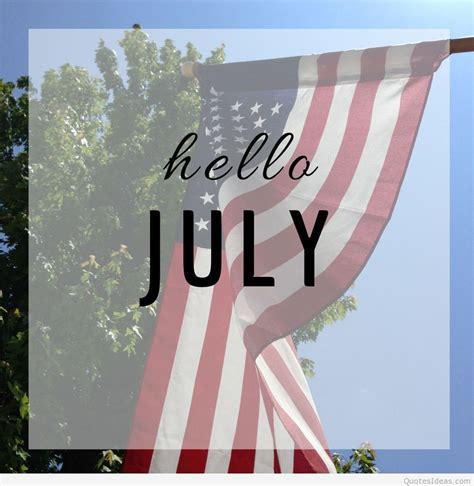 Hello July July Hello July Welcome July July Quotes Hello July Images