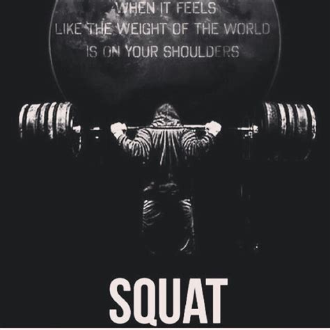 Life Is Like A Squat Whatever Brings You Down Do Whatever You Can To Get Bacc Up Crossfit