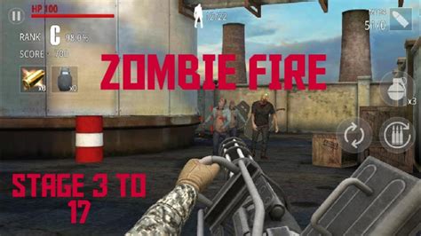 Zombie Fire Stage 3 To 17 Gameplay Youtube