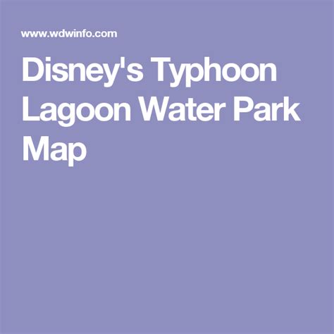 Disneys Typhoon Lagoon Water Park Map Water Park Lagoon Disney World