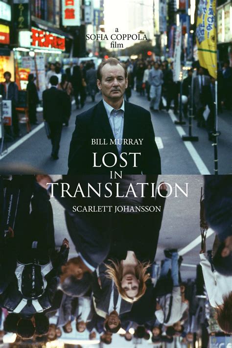 La cinta fue nominada a cuatro premios óscar (mejor película y bill murray como mejor actor), la directora ganó el premio al mejor guion original, estando nominada también en la categoría de mejor director. Lost in Translation. Movie Poster. - Gabetumblr | Lost in ...