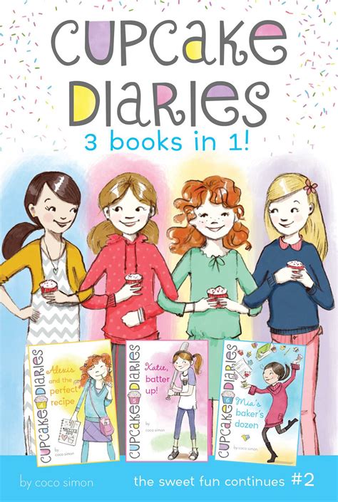 Cupcake Diaries 3 Books In 1 2 Alexis And The Perfect Recipe Katie