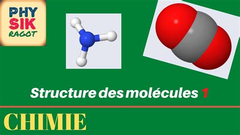 Structure Des Molécules Partie 1 Youtube