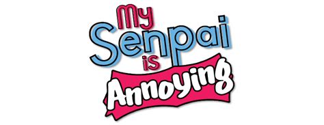 My Senpai Is Annoying Trakt