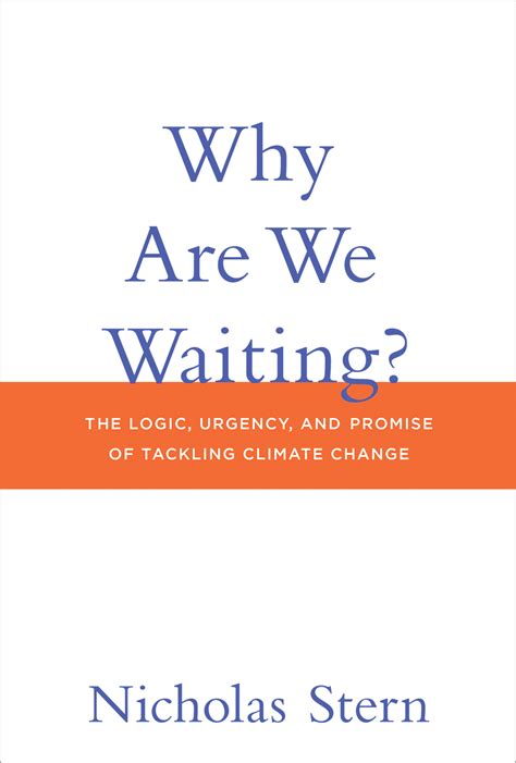 Book Review Why Are We Waiting The Logic Urgency And Promise Of