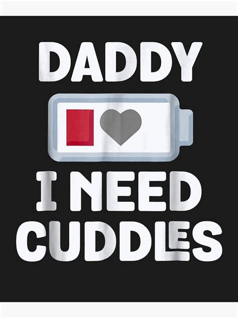 Daddy I Need Cuddles Funny Ddlg Bdsm T Munch Poster For Sale By Penelopemunoz Redbubble