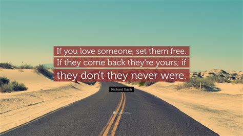 Quote If You Love Someone Set Them Free Thousands Of Inspiration