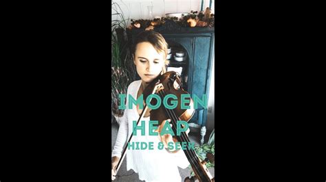 Imogen Heap "Hide and Seek" Violin cover - YouTube