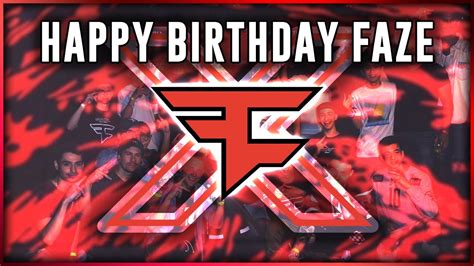 Happy Birthday Faze Clan 10 Year Anniversary Youtube