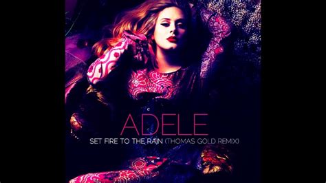 Текст песни «set fire to the rain». Download Adele Set Fire To The Rain Remix Mp3 - DownloadMeta