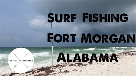 Surf Fishing Fort Morgan Alabama Youtube