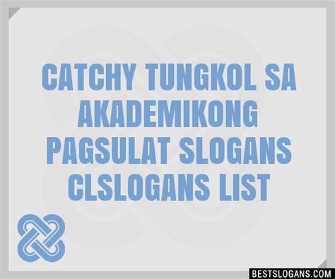 Catchy Tungkol Sa Akademikong Pagsulat Cl Slogans Generator