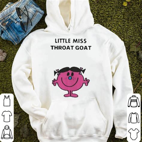 little miss throat goat shirts