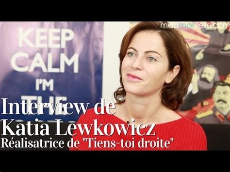 Interview Katia Lewkowicz réalisatrice de Tiens toi droite YouTube