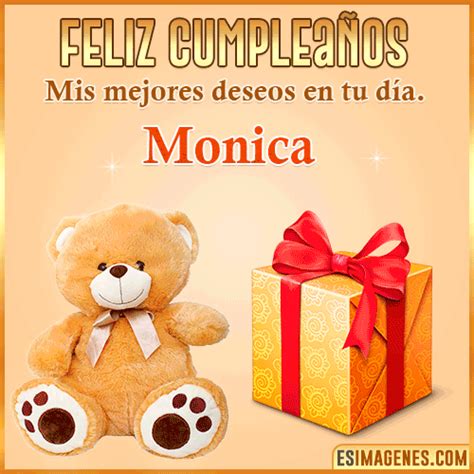 【º‿º】 Feliz Cumpleaños Monica【 ️】32 Tarjetas Y 