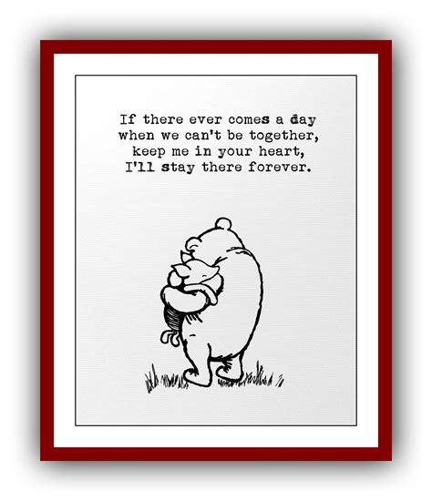 Winnie The Pooh Quote If There Ever Comes A Day When We Cant Etsy Uk