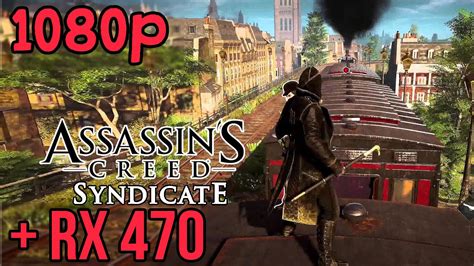 Assassin S Creed Syndicate Amd Rx Frame Rate P Youtube