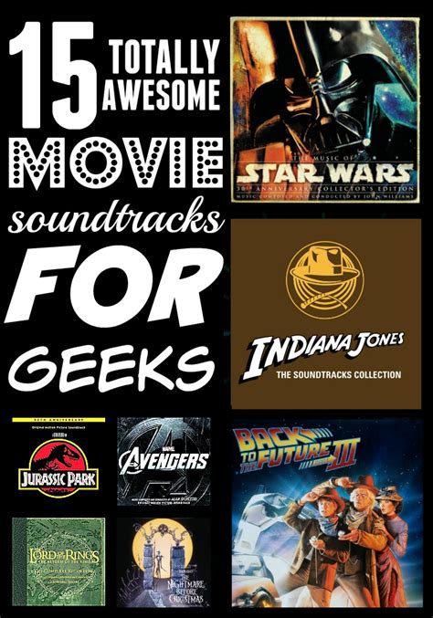 15 Of The Best Movie Soundtracks For Geeks