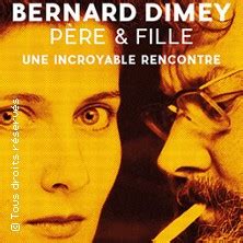 Bernard Dimey Pere Et Fille Une Incroyable Rencontre