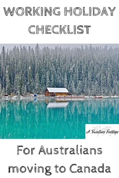Working Holiday Checklist For Australians Moving To Canada Holiday