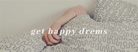 Get Happy Drems